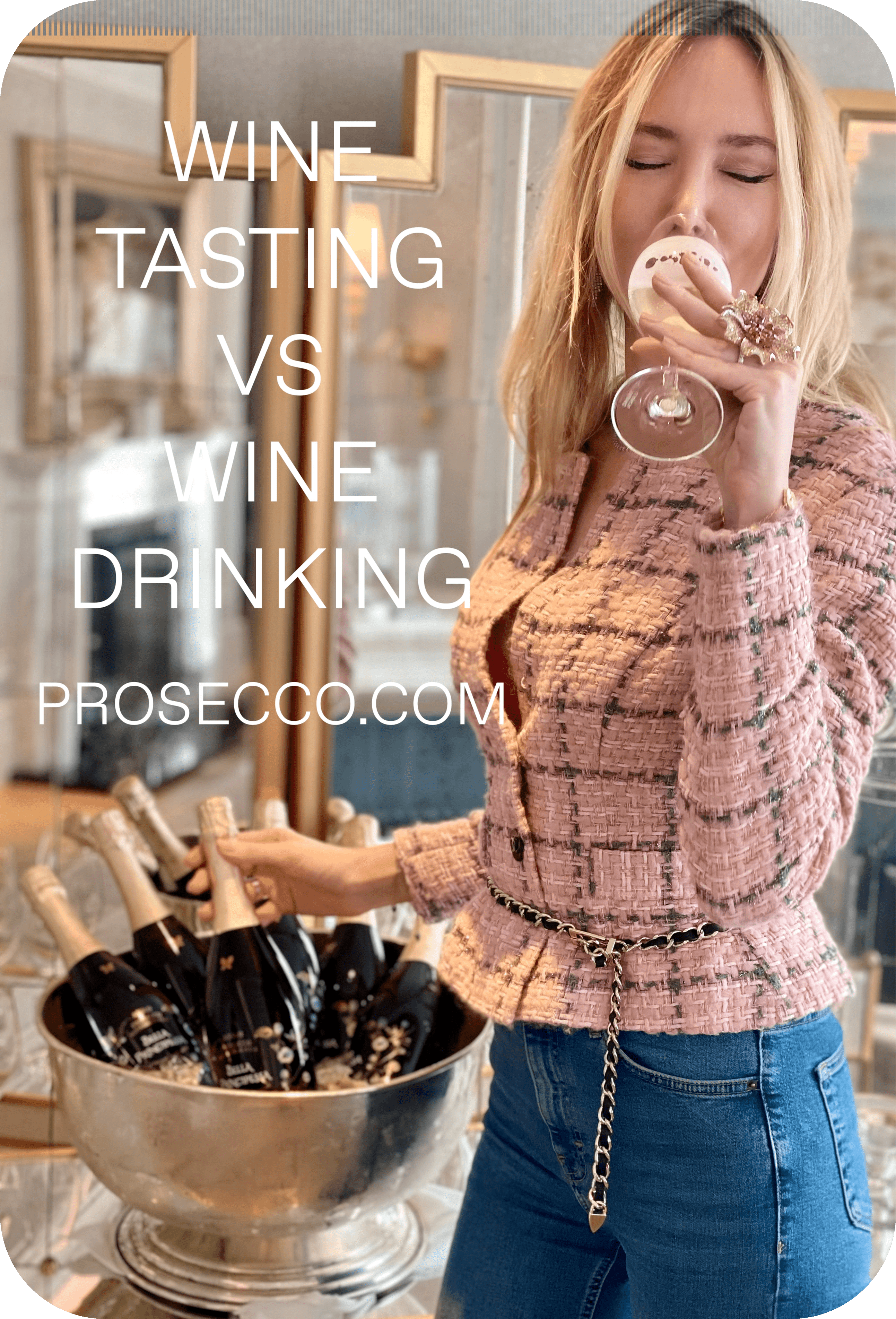Degustazione di vini vs. Bere vino: una guida per sorseggiare e assaporare il Prosecco