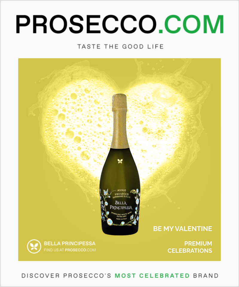 The Ultimate Valentine’s Day Prosecco: Featuring Bella Principessa